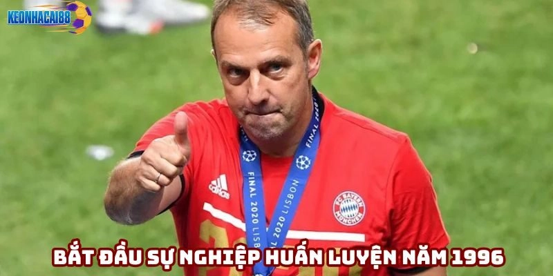 Hansi Flick bắt đầu sự nghiệp huấn luyện năm 1996